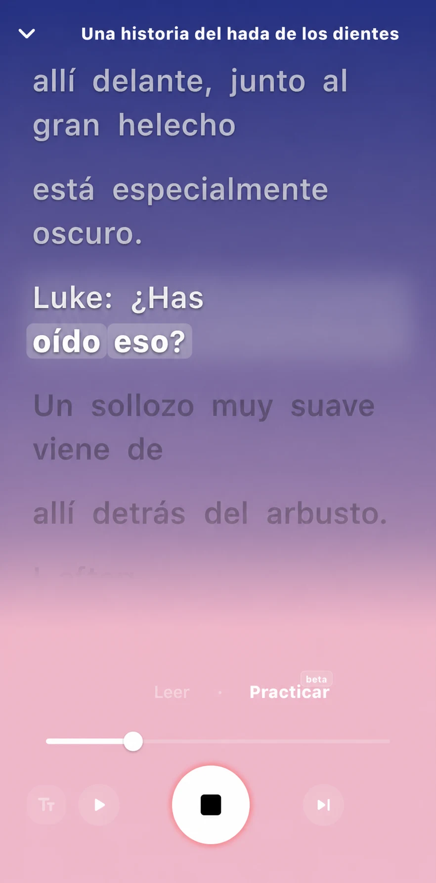 Modo de práctica de lectura de MyTales en español con palabras resaltadas en un cuento del hada de los dientes